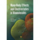 Many-Body Effects and Electrostatics in Biomolecules