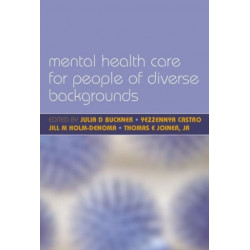 Mental Health Care for People of Diverse Backgrounds: The Epidemiologically Based Needs Assessment Reviews, Vol 1