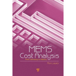 MEMS Cost Analysis: From Laboratory to Industry