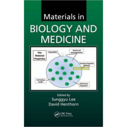 Materials in Biology and Medicine