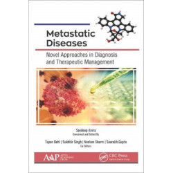 Metastatic Diseases: Novel Approaches in Diagnosis and Therapeutic Management