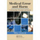 Medical Error and Harm: Understanding, Prevention, and Control