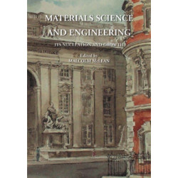 Materials Science and Engineering: Its Nucleation and Growth