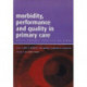 Morbidity, Performance and Quality in Primary Care: A Practical Guide, v. 2