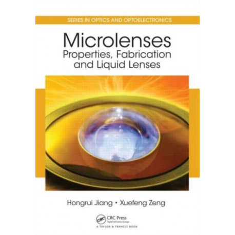Microlenses: Properties, Fabrication and Liquid Lenses