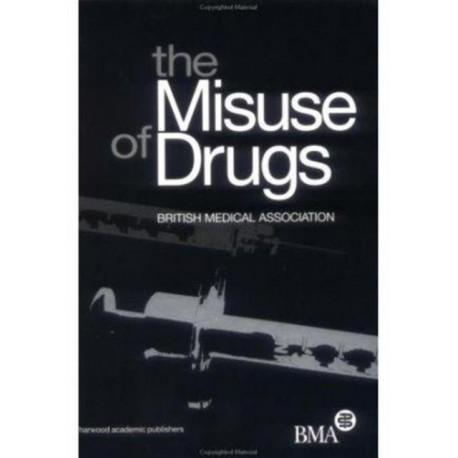 The Misuse of Drugs