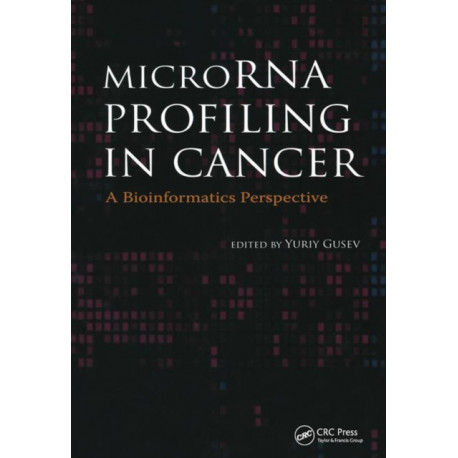 MicroRNA Profiling in Cancer: A Bioinformatics Perspective