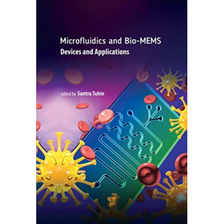 Microfluidics and Bio-MEMS: Devices and Applications