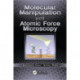 Molecular Manipulation with Atomic Force Microscopy