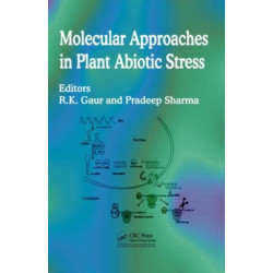 Molecular Approaches in Plant Abiotic Stress