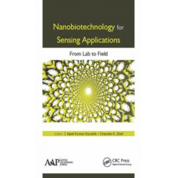 Nanobiotechnology for Sensing Applications: From Lab to Field