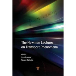 The Newman Lectures on Transport Phenomena