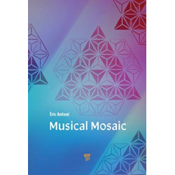 Musical Mosaic: A Journey through Music: A Memoir