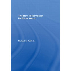 The New Testament in its Ritual World