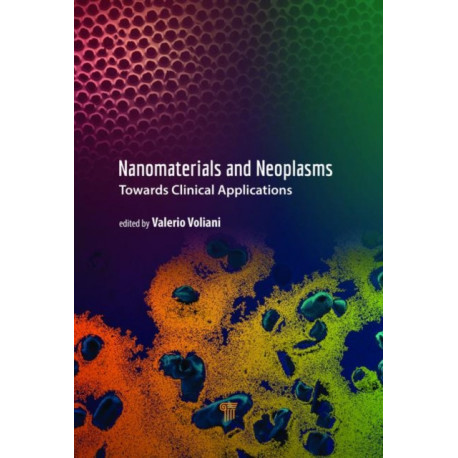 Nanomaterials and Neoplasms: Towards Clinical Applications