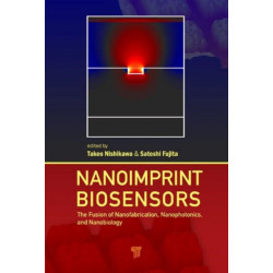 Nanoimprint Biosensors: The Fusion of Nanofabrication, Nanophotonics, and Nanobiology