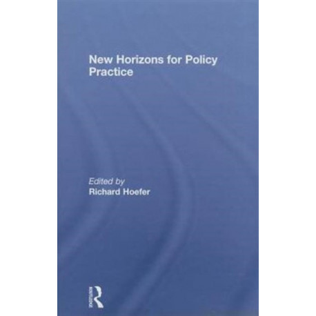 New Horizons for Policy Practice