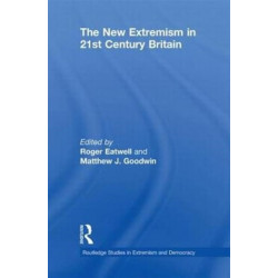 The New Extremism in 21st Century Britain