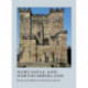 Newcastle and Northumberland: Roman and Medieval Architecture and Art