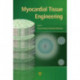 Myocardial Tissue Engineering