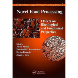 Novel Food Processing: Effects on Rheological and Functional Properties