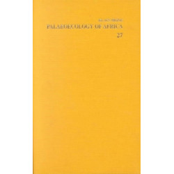 Palaeoecology of Africa and the Surrounding Islands, Volume 27: Proceedings of the 25th Inqua Conference, Durban, South Africa, 3-11 August 1999
