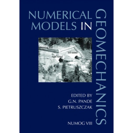 Numerical Models in Geomechanics: Proceedings of the 8th International Symposium NUMOG VIII, Rome, Italy, 10-12 April 2002