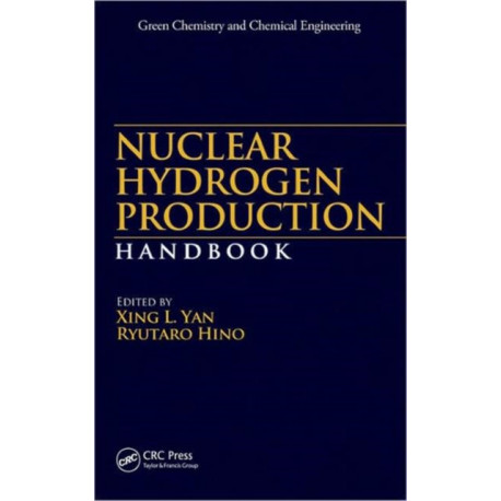 Nuclear Hydrogen Production Handbook