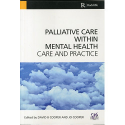 Palliative Care Within Mental Health: Care and Practice