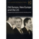 Old Europe, New Europe and the US: Renegotiating Transatlantic Security in the Post 9/11 Era