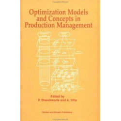 Optimization Models and Concepts in Production Management
