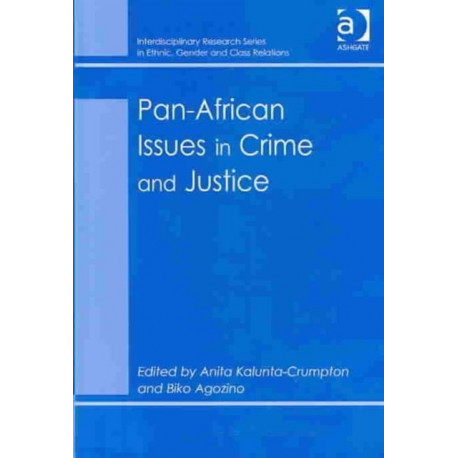 Pan-African Issues in Crime and Justice
