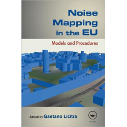 Noise Mapping in the EU: Models and Procedures