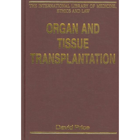 Organ and Tissue Transplantation