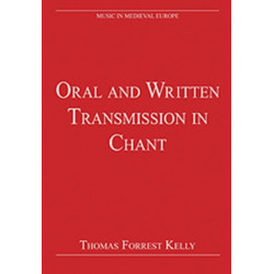 Oral and Written Transmission in Chant