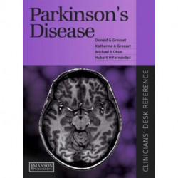 Parkinson's Disease: Clinican's Desk Reference