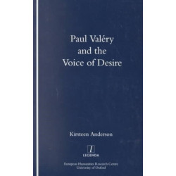 Paul Valery and the Voice of Desire