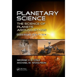 Planetary Science: The Science of Planets around Stars, Second Edition