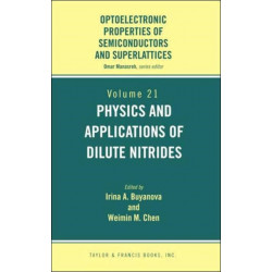 Physics and Applications of Dilute Nitrides