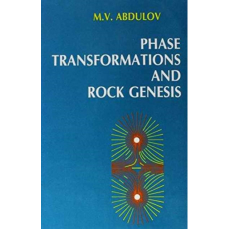 Phase Transformation and Rock Genesis: Russian Translations Series 107
