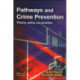 Pathways and Crime Prevention