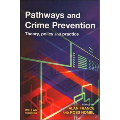 Pathways and Crime Prevention
