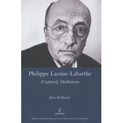 Philippe Lacoue-Labarthe: (Un)Timely Meditations