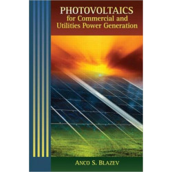 Photovoltaics for Commercial and Utilities Power Generation