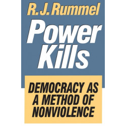Power Kills: Democracy as a Method of Nonviolence