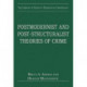 Postmodernist and Post-Structuralist Theories of Crime