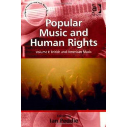 Popular Music and Human Rights: 2 volume set