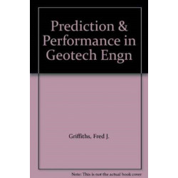 Prediction and Performance in Geotechnical Engineering: Proceedings of an international symposium, Calgary, 17-19 June 1987