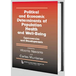 Political And Economic Determinants of Population Health and Well-Being:: Controversies and Developments
