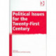 Political Issues for the Twenty-First Century